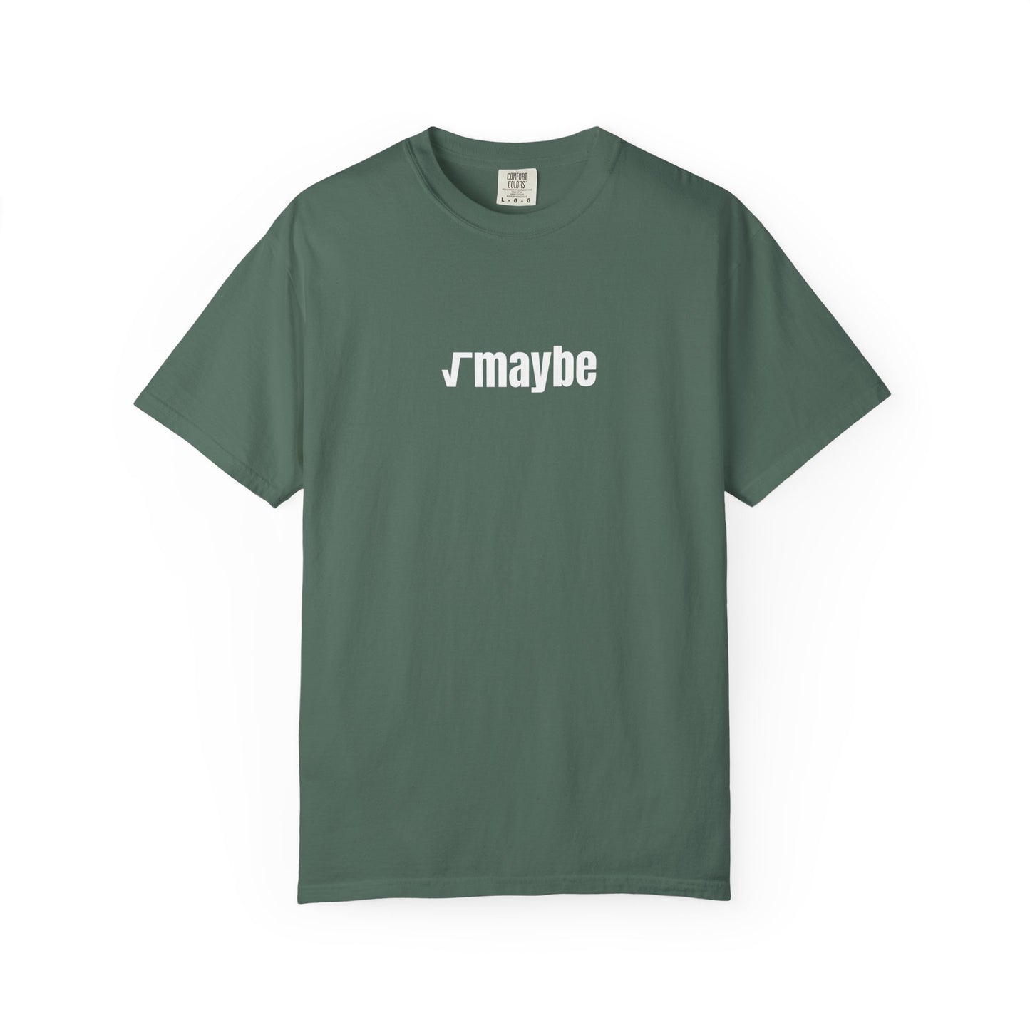 √maybe - T-Shirt | By The Way