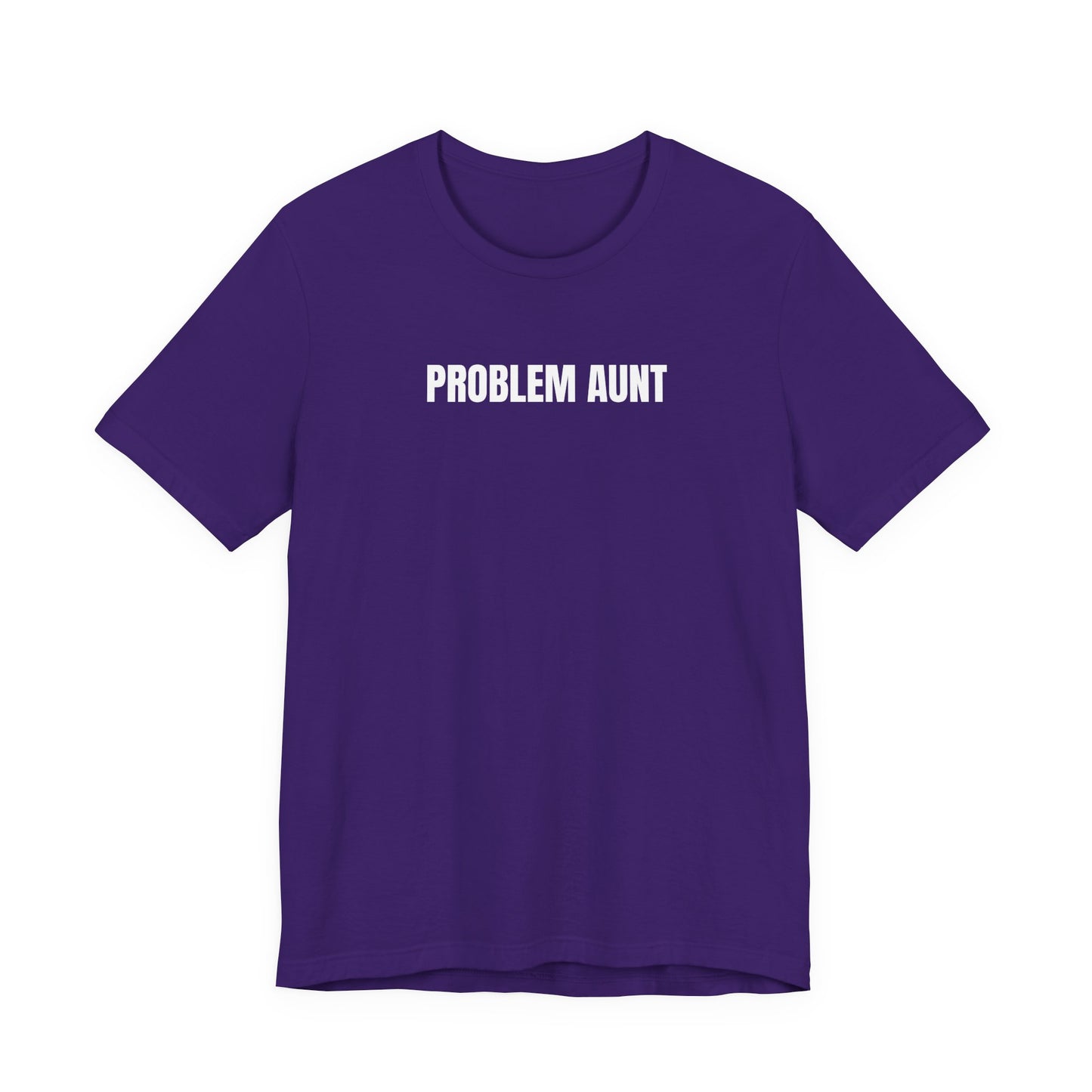 Problem Aunt - T-Shirt | By The Way