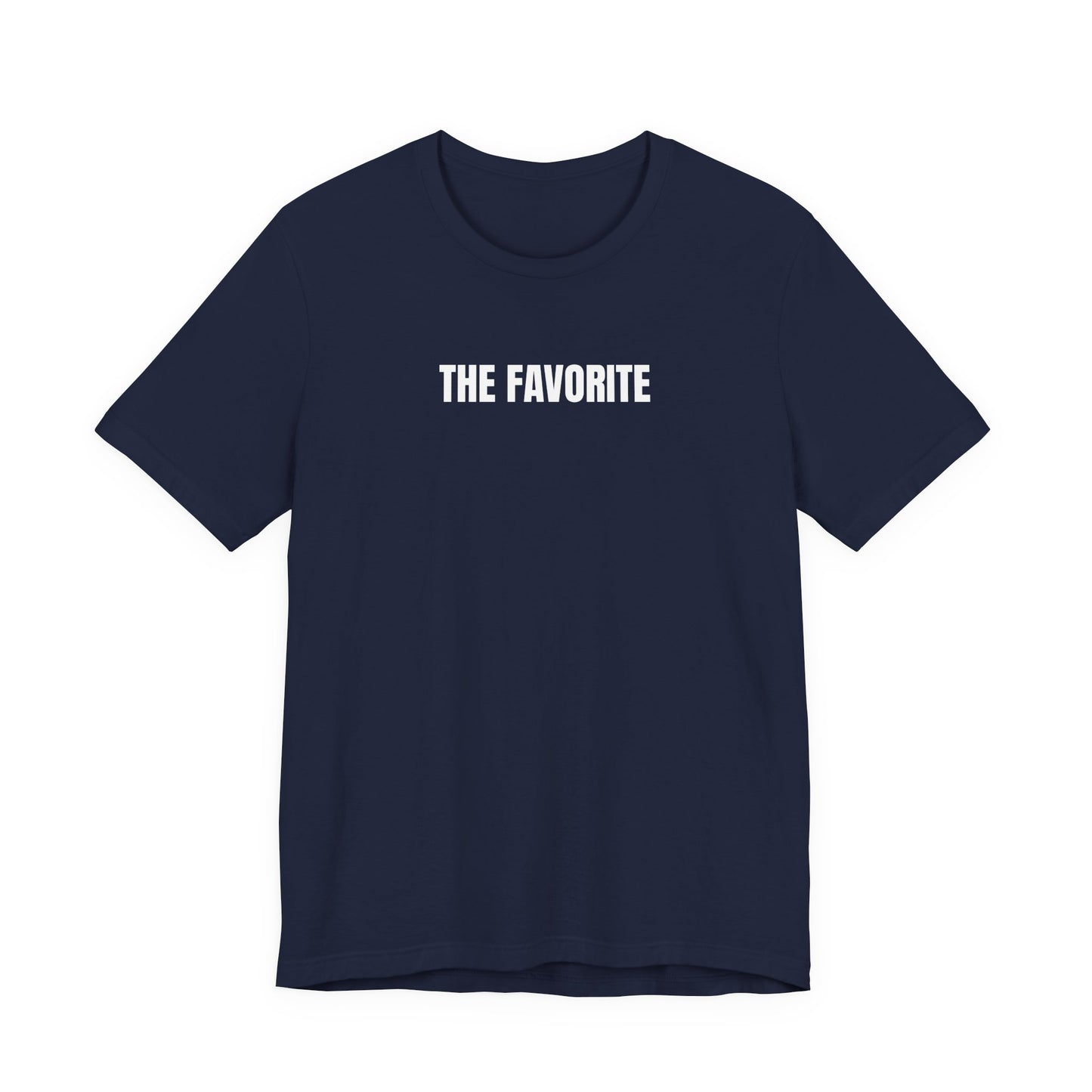 The Favorite - T-Shirt | By The Way