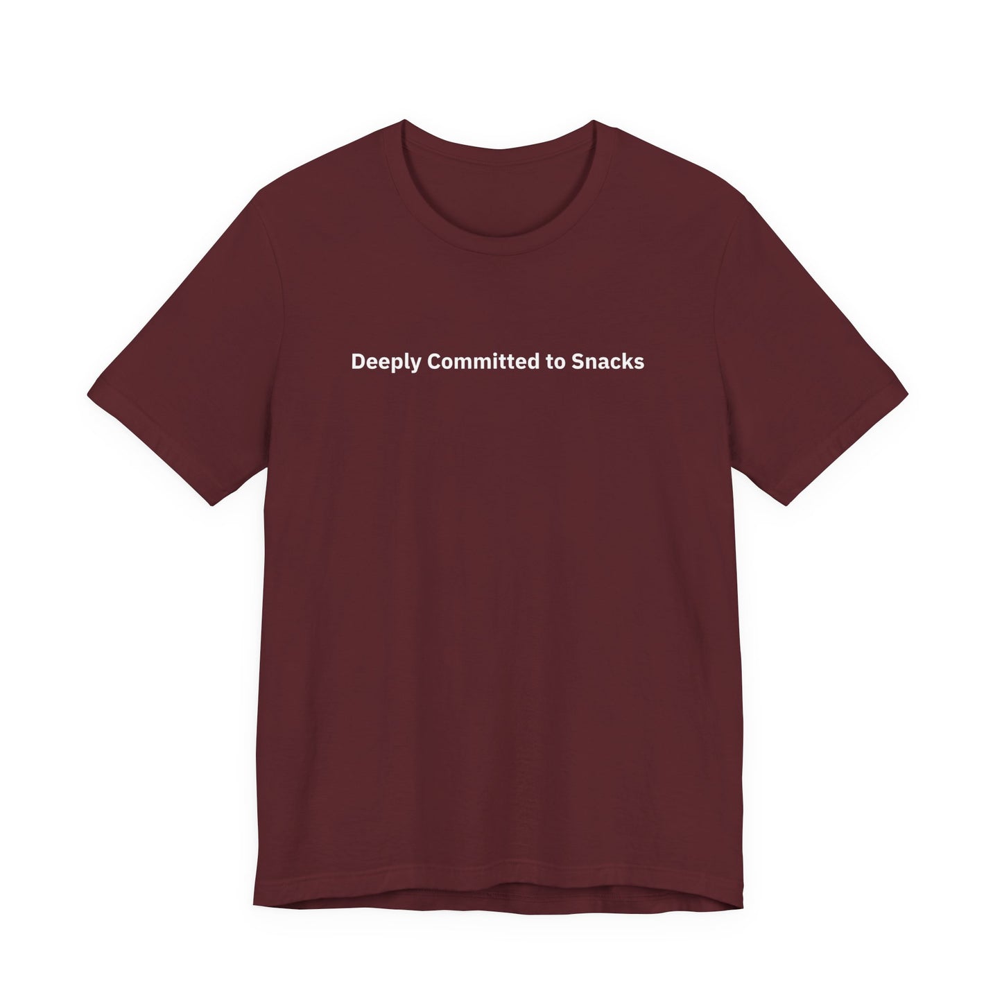 Deeply Committed to Snacks - T-Shirt | By The Way