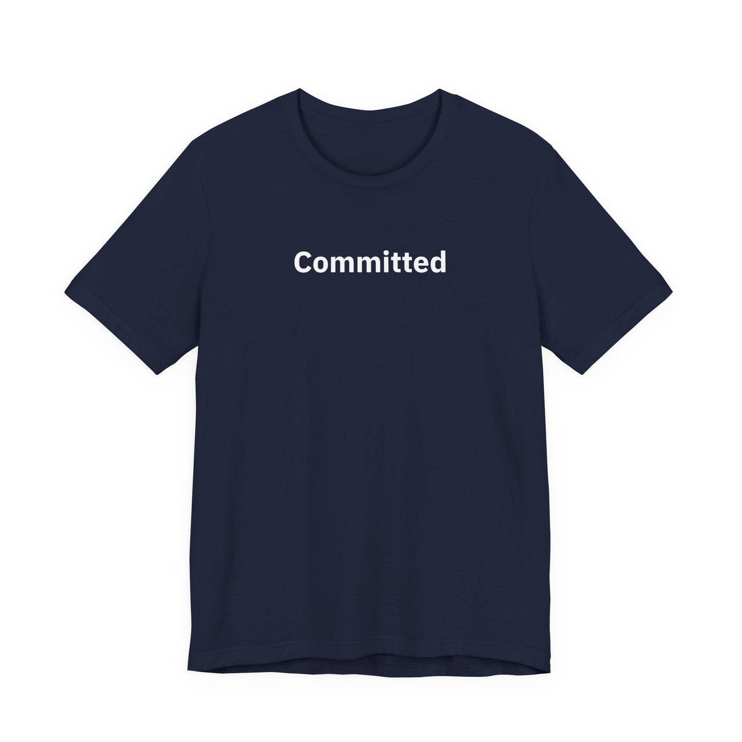 Committed - T-Shirt | By The Way