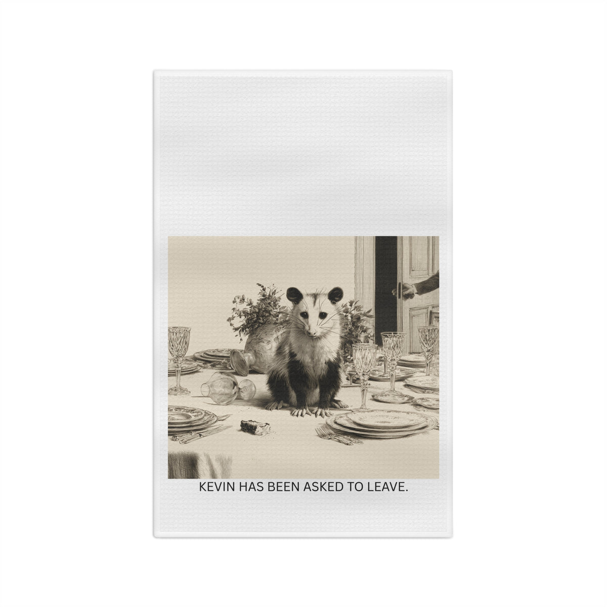 Kevin Has Been Asked to Leave Tea Towel | By The Way