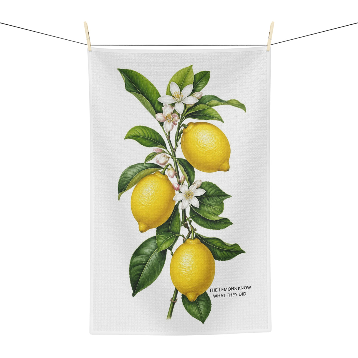 The Lemons Know What They Did - Tea Towel | By The Way