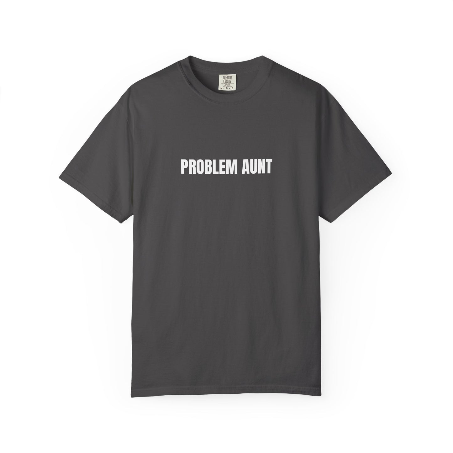 Problem Aunt - T-Shirt | By The Way