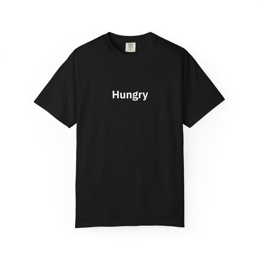 Hungry - T-Shirt | By The Way