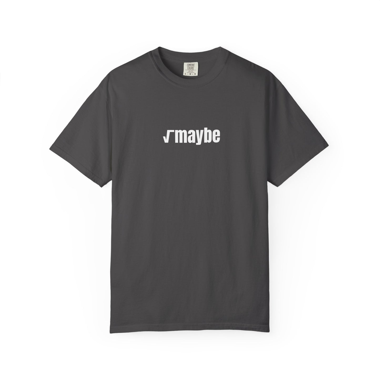 √maybe - T-Shirt | By The Way