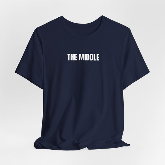 The Middle - T-Shirt | By The Way