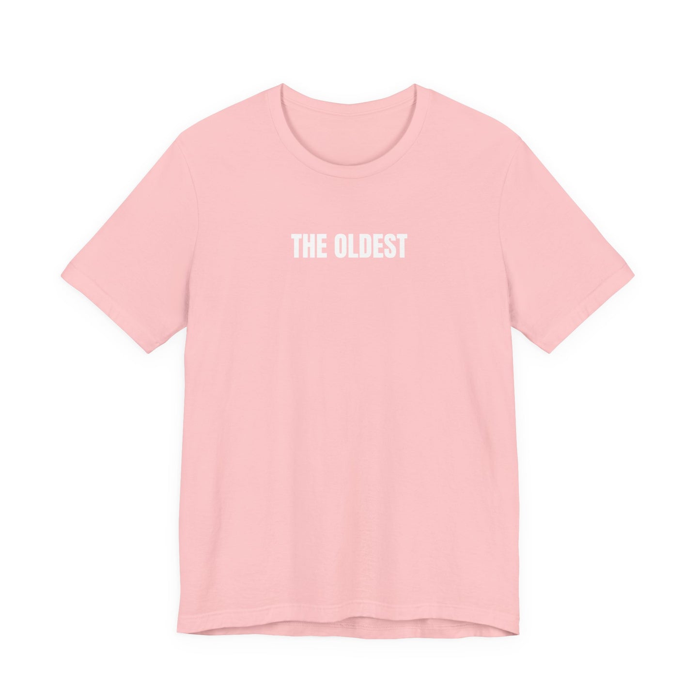 The Oldest - T-Shirt | By The Way