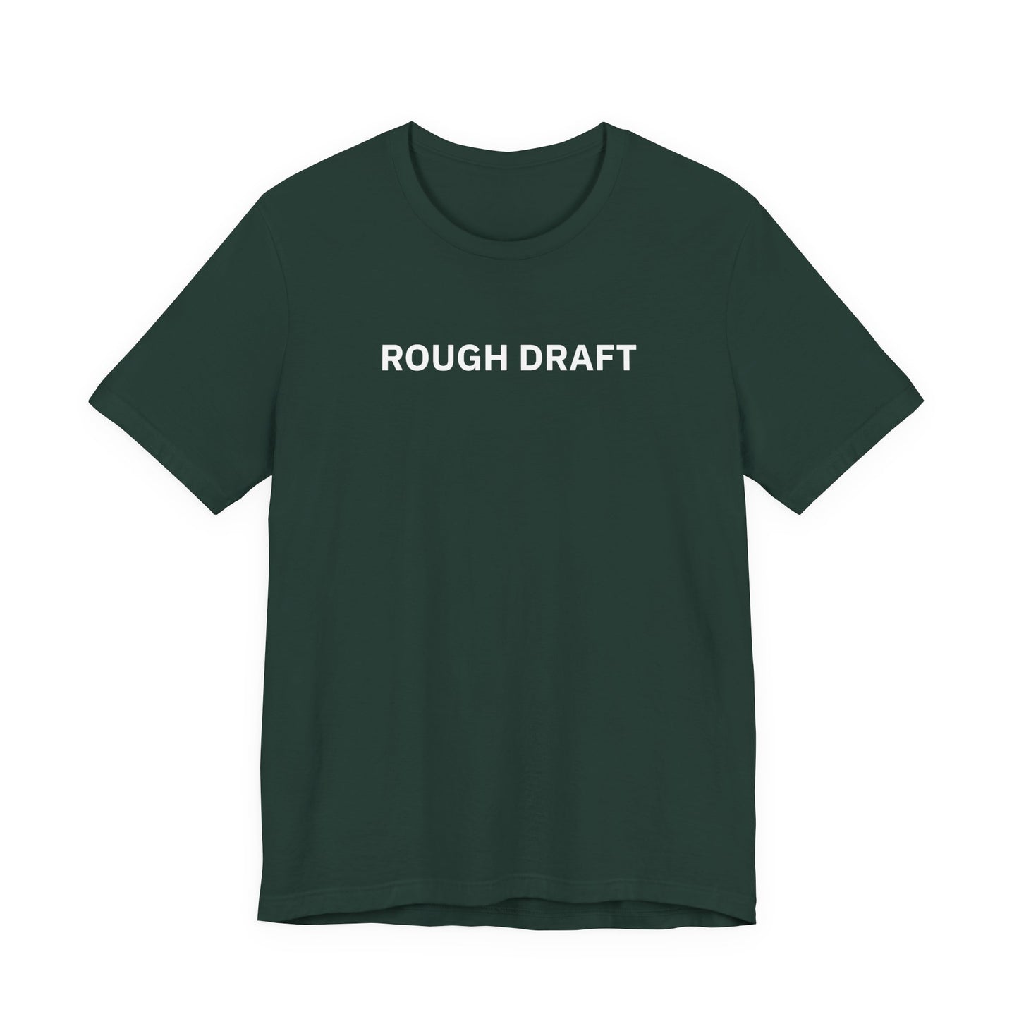 Rough Draft  - T-Shirt | By The Way