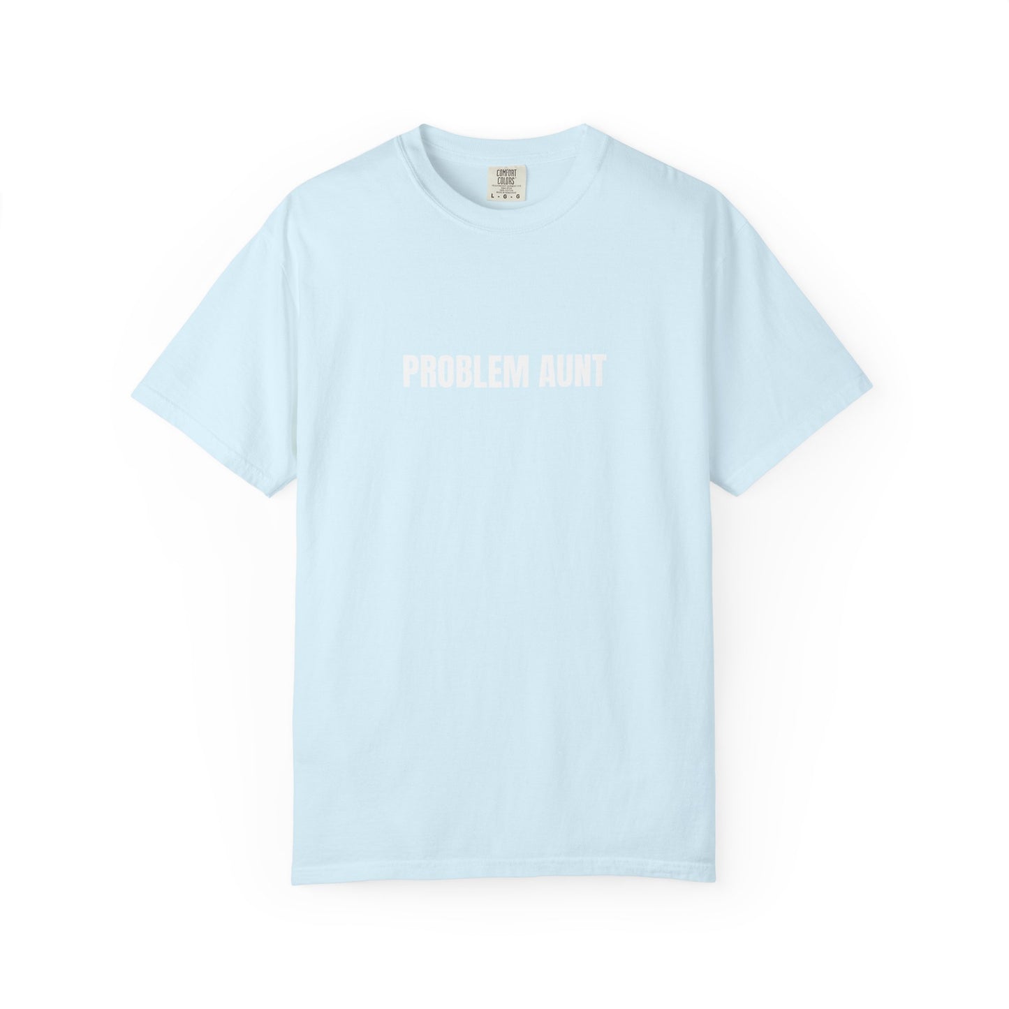 Problem Aunt - T-Shirt | By The Way